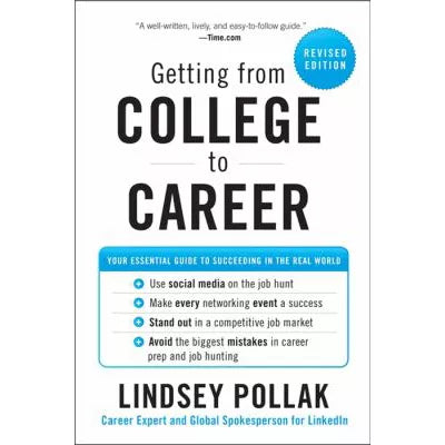 Getting from College to Career Revised Edition