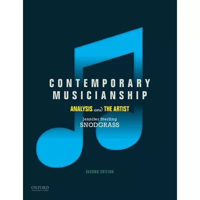 Contemporary Musicianship : Analysis and the Artist