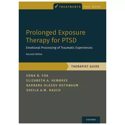 Prolonged Exposure Therapy for PTSD