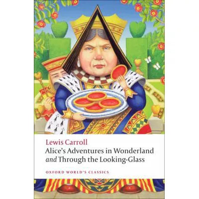 Alice's Adventures in Wonderland and Through the Looking-Glass