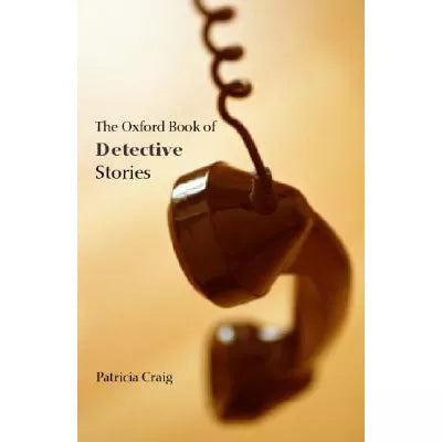Oxford Book of Detective Stories