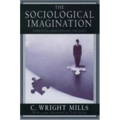 Sociological Imagination (40th Anniv Ed)