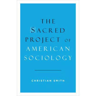Sacred Project of American Sociology