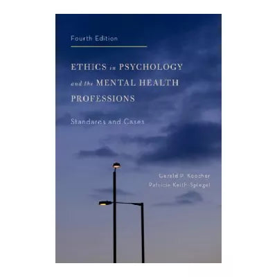Ethics in Psychology and the Mental Health Professions