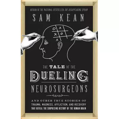 Tale of the Dueling Neurosurgeons