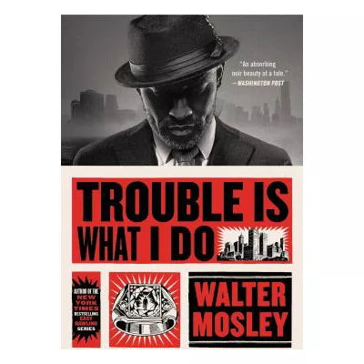 Trouble Is What I Do