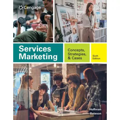 Services Marketing Concepts, Strategies, &amp; Cases