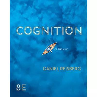 Cognition: Exploring the Science of the Mind(eBook &amp;Inquiz&amp; Zaps Access Code)