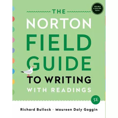 Norton Field Guide to Writing: With Readings (MLA &amp; APA Update)