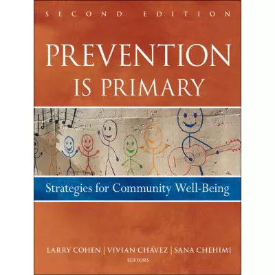 Prevention is Primary