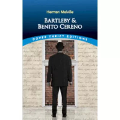 Bartleby &amp; Benito Cereno