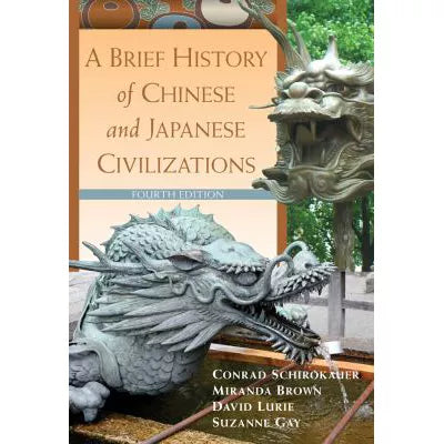 Brief History of Chinese &amp; Japanese Civilizations
