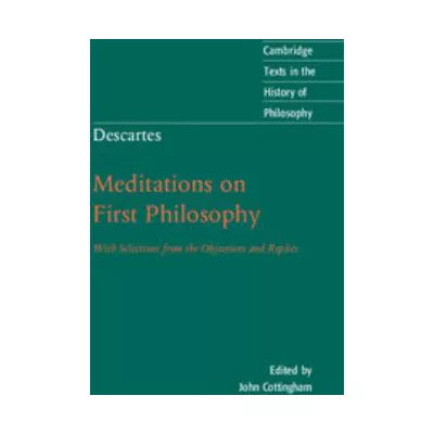 Meditations on First Philosophy