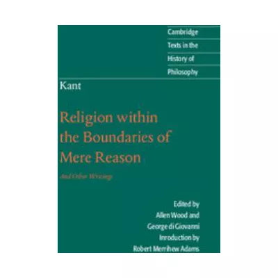 Religion within Boundaries of Mere Reason