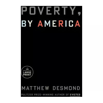 Poverty, by America