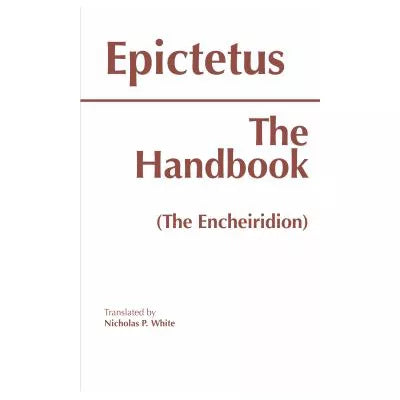 Epictetus: the Handbook