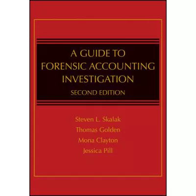 A Guide to Forensic Accounting Investigation