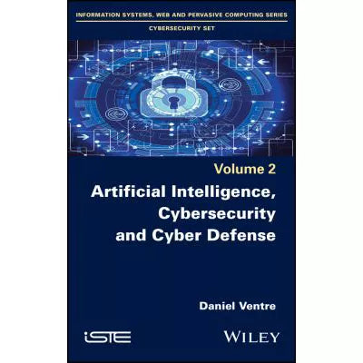 Artificial Intelligence, Cybersecurity and Cyber Defence