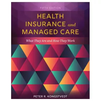 Health Insurance and Managed Care