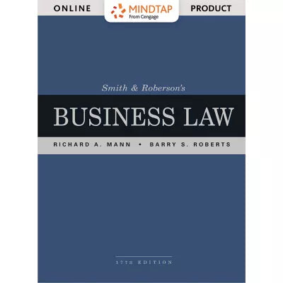 MindTap Business Law, 2 terms (12 months) Instant Access for Mann/Roberts Smith &amp; Roberson's Business Law