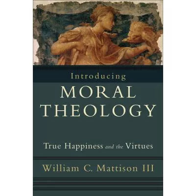 Introducing Moral Theology