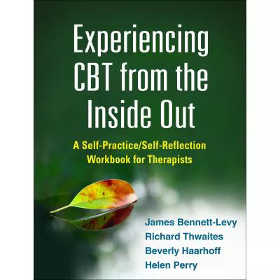 Experiencing CBT from the Inside Out