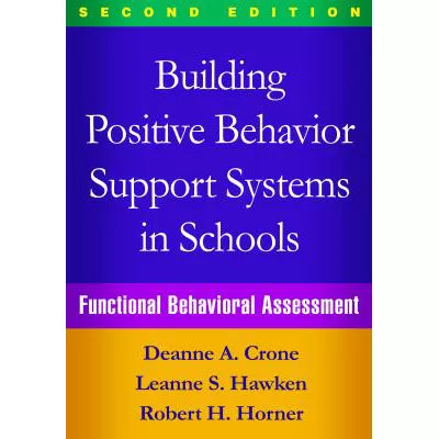Building Positive Behavior Support Systems in Schools