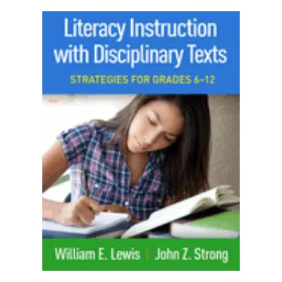 Literacy Instruction with Disciplinary Texts
