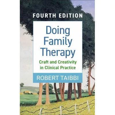 Doing Family Therapy, Fourth Edition