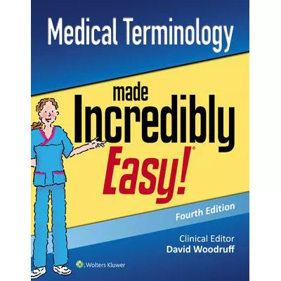 Medical Terminology Made Incredibly Easy