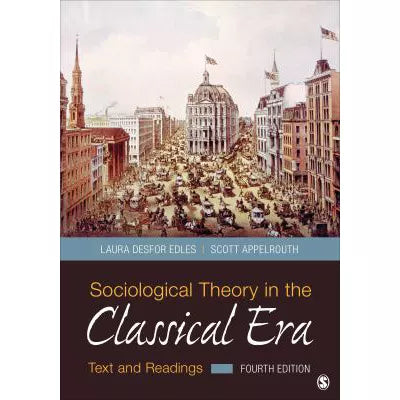 Sociological Theory in the Classical Era