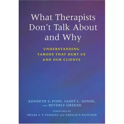 What Therapists Don't Talk About &amp; Why