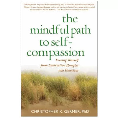 Mindful Path to Self-Compassion