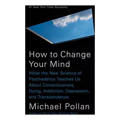 How to Change Your Mind