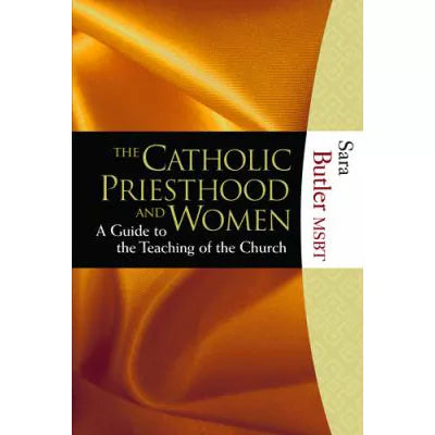 Catholic Priesthood &amp; Women