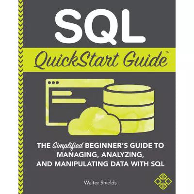 SQL QuickStart Guide